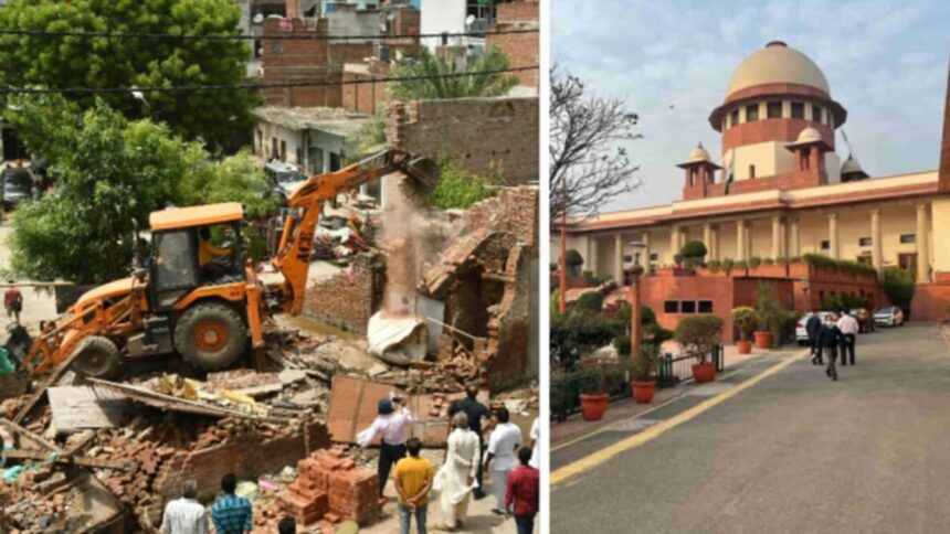 Bulldozer Action पर लगेगी रोक मामला पहुंचा सुप्रीम कोर्ट